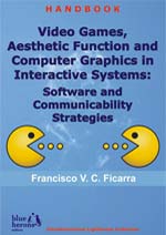 Video Games and Aesthetic Function of Computer Graphics in Interactive Systems: Software and Communicability Strategies